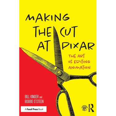 Making the Cut at Pixar: The Art of Editing Animation