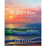 Be Still and Know: A Study of Rest and Refuge