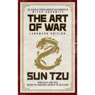The Art of War Landmark Edition: The Classic of Strategy with Historical Notes and Introduction by Pen Award-Winning Author Mitch Horowitz