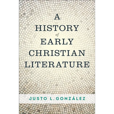 A History of Early Christian Literature