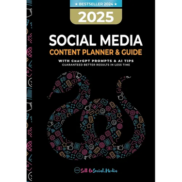 2025 Social Media Content Planner & Guide: With ChatGPT Tips & AI Prompts - Guaranteed better results in less time