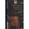 The Natural History of Barbados: in Ten Books