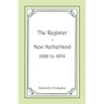 The Register of New Netherland, 1626-1674
