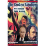 The Broken Rainbow: Mysterious Dark Karma
