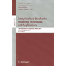 Analytical and Stochastic Modeling Techniques and Applications: 18th International Conference, ASMTA 2011, Venice, Italy, June 20-22, 2011 Proceedings