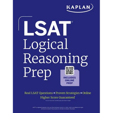LSAT Logical Reasoning Prep: Complete Strategies and Tactics for Success on the LSAT Logical Reasoning Sections (2025)