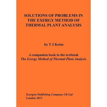 Solutions of Problems in the Exergy Method of Thermal Plant Analysis