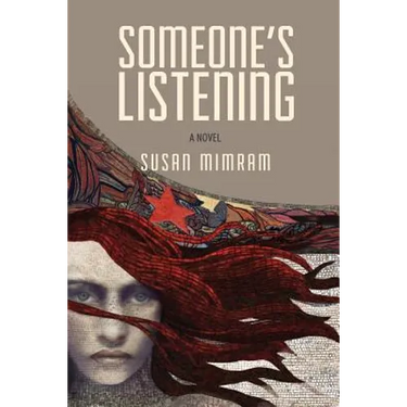 Someone's Listening: An emotional tale of love and betrayal with a twist