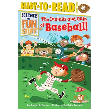 The Innings and Outs of Baseball: Ready-To-Read Level 3