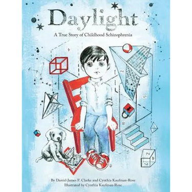 Daylight: A True Story of Childhood Schizophrenia