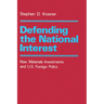 Defending the National Interest: Raw Materials Investments and U.S. Foreign Policy