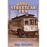 Seattle's Streetcar Era: An Illustrated History, 1884-1941