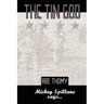 The Tin God