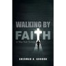 Walking by Faith: 52 Day Faith Journey