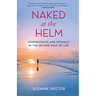 Naked at the Helm: Independence and Intimacy in the Second Half of Life