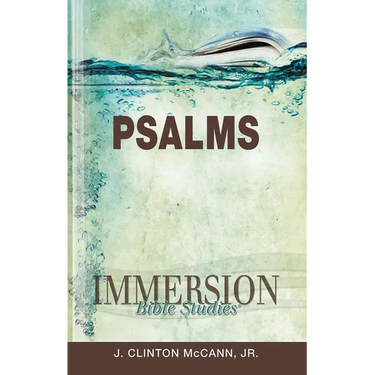 Immersion Bible Studies: Psalms