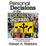 Personal Decisions in the Public Square