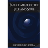 Enrichment of the Self and Soul