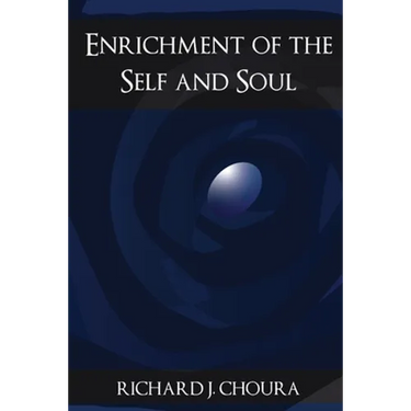Enrichment of the Self and Soul