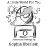 A Little World For You: Children's Poetry Collection