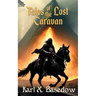 Tales of the Lost Caravan