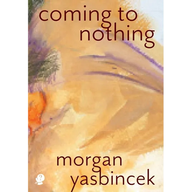 Coming to Nothing