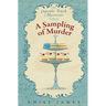A Sampling of Murder: Cupcake Truck Mysteries
