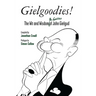 Gielgoodies!: The Wit and Wisdom (& Gaffes) of John Gielgud