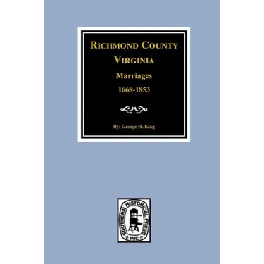 Richmond County, Virginia 1668-1853, Marriages of