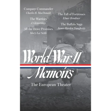 World War II Memoirs: The European Theater (Loa #385)