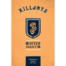 Killjoys: The Seven Deadly Sins
