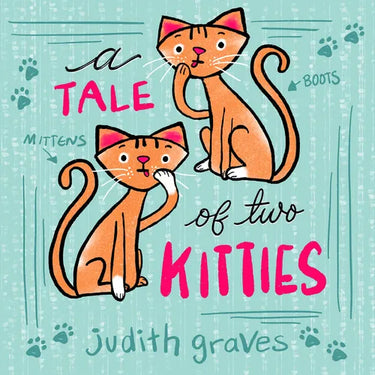 A Tale of Two Kitties