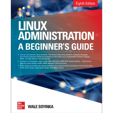 Linux Administration: A Beginner's Guide, Eighth Edition