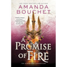 A Promise of Fire