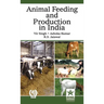 Animal Feeding and Production in india