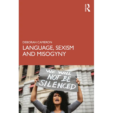 Language, Sexism and Misogyny