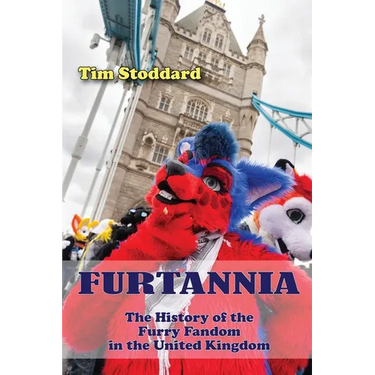 Furtannia: The History of the Furry Fandom in the United Kingdom