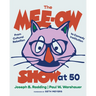 The Mee-Ow Show at 50: From Cultural Rebellion to Comedy Institution