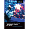 Examining Internet and Technology Around the World