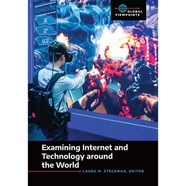 Examining Internet and Technology Around the World
