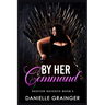 By Her Command: Denton Heights Book 4