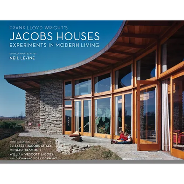 Frank Lloyd Wright's Jacobs Houses: Experiments in Modern Living