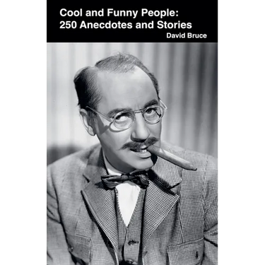 Cool and Funny People: 250 Anecdotes and Stories