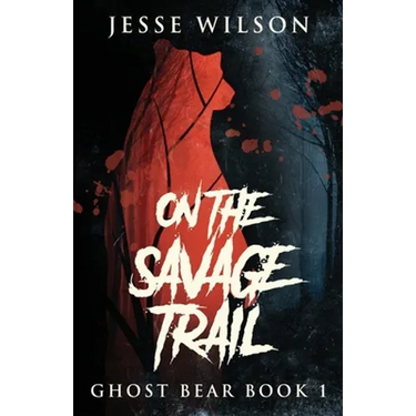On The Savage Trail