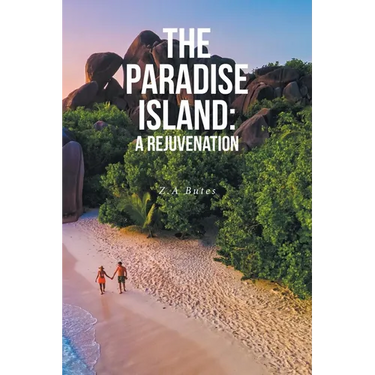 The Paradise Island: A Rejuvenation