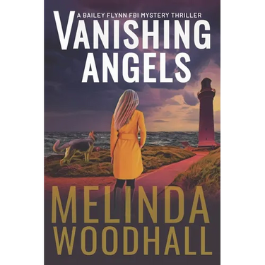 Vanishing Angels: A Bailey Flynn FBI Mystery Thriller Book One
