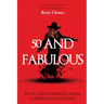50 and Fabulous: Navigating Wrinkles, Spasms & Generational Chasms