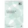The Chronicler as Theologian