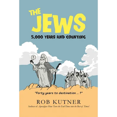 The Jews: 5,000 Years and Counting