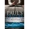 Paul's Prayers: Aligning the Righteous with God